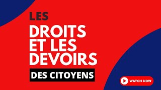 Les droits et les devoirs des citoyens [upl. by Adnuahs]