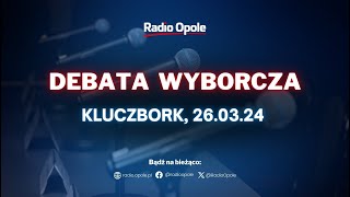 Debata wyborcza  Kluczbork [upl. by Bicknell]