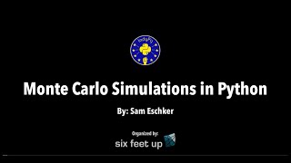 quotMonte Carlo Simulations in Pythonquot by Sam Eschker [upl. by Nosahc79]