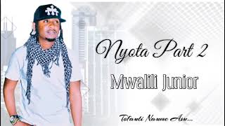 Nyota Part 2Mwalili junior official audio [upl. by Tdnarb882]