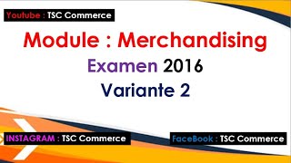 Merchandising  Examen 2016 v2 avec corrigé Darija [upl. by Paradies]