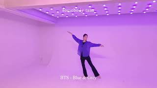 썸바디탄츠  한국무용 커버  BTS  blue amp grey  댄스필름  한국무용 작품  취미무용  한국무용 커버댄스 cover dance  korea dance [upl. by Alleuqcaj]