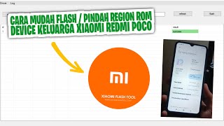 CARA FLASH ROM  PINDAH REGION ROM  VIA MIFLASH MODE FASTBOOT  XIAOMI [upl. by Poliard]