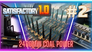 Beginner Friendly Coal Power Basic Steel and Depots  Ultimate Lets Play  E2  Satisfactory 10 [upl. by Argent]