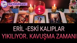 ERİLESKİ KALIPLAR YIKILIYOR ❗❗ KAVUŞMA ZAMANI ❗❗tarotfalı keşfet [upl. by Trefor]