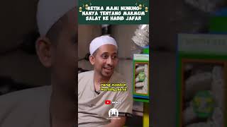 KETIKA MAMI NUNUNG NANYA TENTANG MAKMUM SALAT KE HABIB JAFAR [upl. by Suivatnad42]