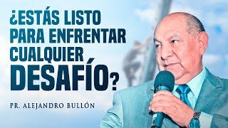 Confía en Dios en Tiempos de Atribulación  Alejandro Bullón [upl. by Cira]