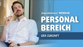 webinar  Personalbereich der Zukunft  Wie darf sich die Personalarbeit transformieren [upl. by Mischa]