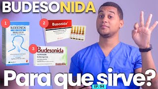 BUDESONIDA PARA QUE SIRVE  3 COSAS [upl. by Madid]