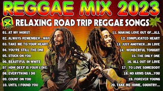 BEST REGGAE MIX 2024🎧MOST REQUESTED REGGAE LOVE SONGS 2024  ALL TIME FAVORITE REGGAE SONGS 2024 [upl. by Blaze825]