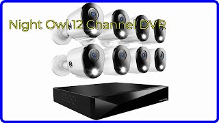 REVIEW 2024 Night Owl 12 Channel DVR ESSENTIAL details [upl. by Gala]