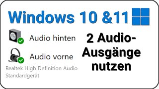 2 audioausgänge gleichzeitig windows 10 bzw zwei Audiogeräte gleichzeitig Windows 11 [upl. by Heilner]