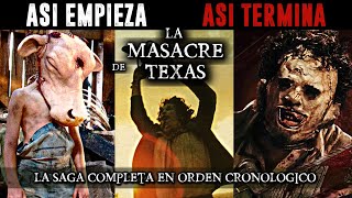 ASI EMPIEZA Y TERMINA LA M4SACRE DE TEXAS LA CRONOLOGIA DE LEATHERFACE CARA DE PIEL [upl. by Lazes786]