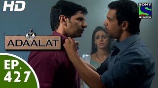 Adaalat  अदालत  Episode 427  13th June 2015 [upl. by Fosdick]