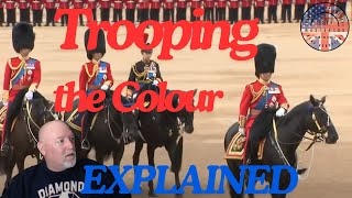 Mark from the States Reacts To Trooping the Colour Explained [upl. by Arehsat]