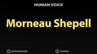 How To Pronounce Morneau Shepell [upl. by Namsaj]