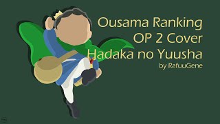 Ousama Ranking Opening 2 Cover Hadaka no Yuusha  Vaundy RafuuGene [upl. by Ahseniuq]