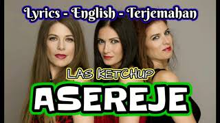 ASEREJE  LAS KETCHUP Lyrics  English  Terjemahan [upl. by Euphemie]