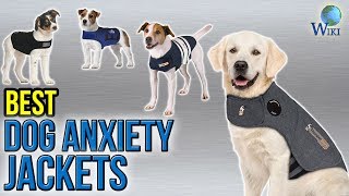 6 Best Dog Anxiety Jackets 2017 [upl. by Ylrebmik]