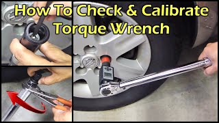 How To Check and Calibrate Your Torque Wrench [upl. by Charie]