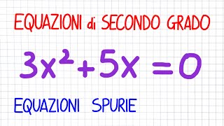 EQUAZIONI DI SECONDO GRADO spurie metodo veloce e metodo del delta  ES25 [upl. by Adnoryt]