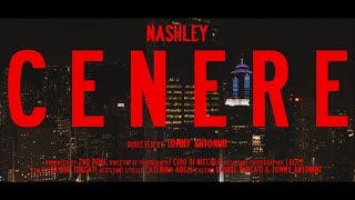 Nashley  Cenere Official Video [upl. by Hegyera701]