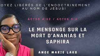 🔴 LE MENSONGE SUR LA MORT D’ANANIAS ET SAPHIRA [upl. by Wardlaw]