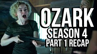 OZARK Season 4 Part 1 Recap  Must Watch Before Part 2  Netflix Series Explained [upl. by Justino185]