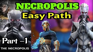 Mcoc Necropolis Easy Path Completion [upl. by Yokoyama]