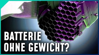 Die Batterie der Zukunft – masseloser Energiespeicher [upl. by Galanti]