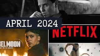 Netflix Originals Coming to Netflix in April 2024 [upl. by Budge]