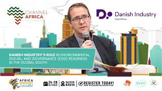 AFRICA SHARED VALUE ESG SUMMIT  CHANNEL AFRICA  DANISH INDUSTRY [upl. by Graff]