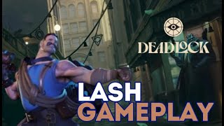 LASH GAMEPLAY  TANKYASSUALT BUILD  DEADLOCK [upl. by Eirrem]