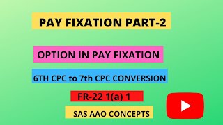 PAY FIXATION PART 2 [upl. by Pirri]