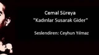 CEMAL SÜRAYA Kadinlar Susarak Gider [upl. by Romo600]