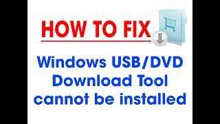 How to fix quotCannot setup Windows USBDVD Download Toolquot Error [upl. by Adair]