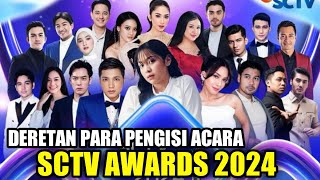 FULL PENGISI ACARA SCTV AWARDS 2024 MALAM INI LIVE DI SCTV [upl. by Woolcott]