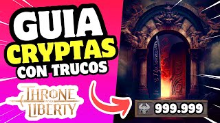 ¡CUIDADO GUÍA DEFINITIVA DE LAS CRYPTAS EN THRONE AND LIBERTY 🔥 [upl. by Affrica]