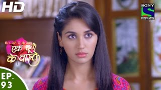 Ek Duje Ke Vaaste  एक दूजे के वास्ते  Episode 93  7th July 2016 [upl. by Gagliano452]