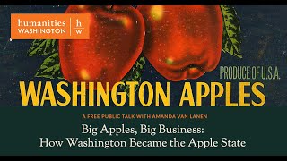 Humanities Washington Big Apples Big Business [upl. by Weil]