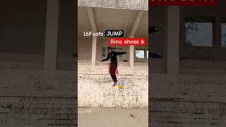 Bina shoes ka 16Foots se Jump😨 parkour flip jump [upl. by Niala]