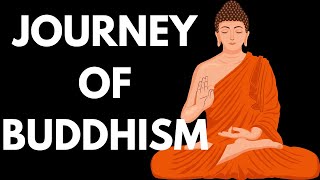 Journey Through the History of Buddhism [upl. by Etyam]