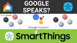 Add Google Home to SmartThings  Google Talking in SmartThings 2020 [upl. by Semyaj617]