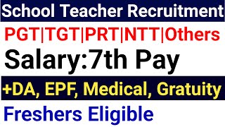 FRESHERS ELIGIBLE I SCHOOL TEACHERS VACANCY 2024 I ALL STATES ALLOWED I GOVT PAY SCALE I [upl. by Thacher]