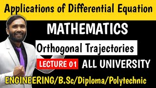 Applications of Differential EquationsOrthogonal TrajectoriesLecture 01EngineeringBScDiploma [upl. by Ived]