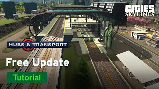 Hubs amp Transport Free Update Tutorial I Biffa Plays I Cities Skylines [upl. by Ffej]