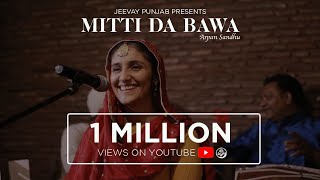 Mitti Da Bawa  Arpan Sandhu  Jeevay Punjab [upl. by Otxilac]