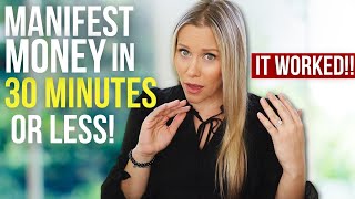 Manifest Money in 30 Minutes Or Less  THIS WORKED  Try This ASAP [upl. by Llemij77]