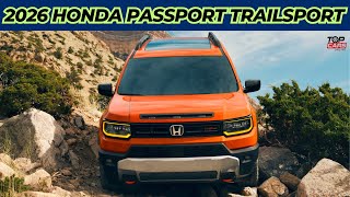 New 2026 Honda Passport Trailsport  BEST KEPT SECRET Revealed [upl. by Thebault]