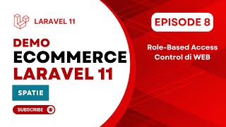 Demo RoleBased Access Control Laravel 11 dengan Spatie  Laravel 11  LN Official [upl. by Laehcim]